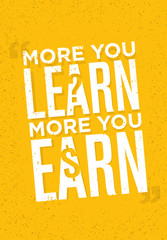 More you learn, more you earn