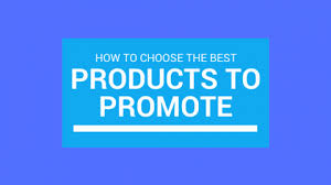 Product To Promote On Your Blog