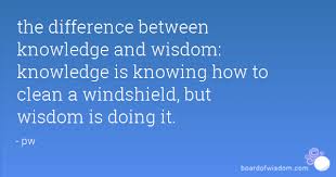 Difference Between Knowledge And Wisdom