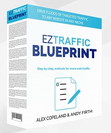 What Is EZ Traffic Blueprint - A Review On EZ Traffic Blueprint