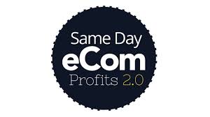 Is Same Day Ecom Profits 2.0 A Scam? – Same Day Ecom Profits 2.0 Review