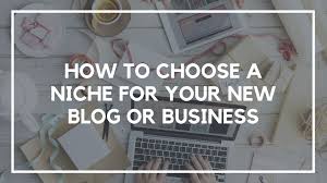 How To Find Your Blog Niche?