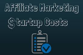 How Much Does It Cost To Start Affiliate Marketing?