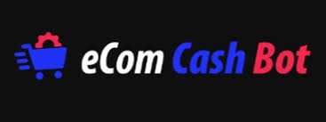 eCom Cash Bot review