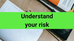 Understand Your Level of Risk